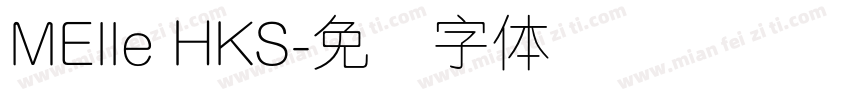 MElle HKS字体转换